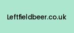 leftfieldbeer.co.uk Coupon Codes