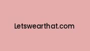 Letswearthat.com Coupon Codes