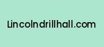 lincolndrillhall.com Coupon Codes