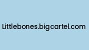 Littlebones.bigcartel.com Coupon Codes