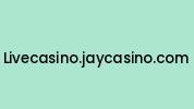 Livecasino.jaycasino.com Coupon Codes