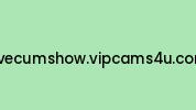 Livecumshow.vipcams4u.com Coupon Codes