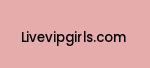 livevipgirls.com Coupon Codes