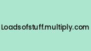 Loadsofstuff.multiply.com Coupon Codes