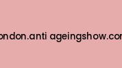 London.anti-ageingshow.com Coupon Codes