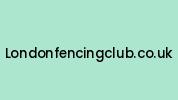 Londonfencingclub.co.uk Coupon Codes