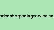 Londonsharpeningservice.co.uk Coupon Codes