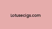 Lotusecigs.com Coupon Codes