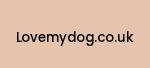 lovemydog.co.uk Coupon Codes