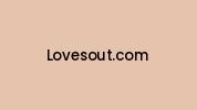Lovesout.com Coupon Codes