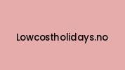 Lowcostholidays.no Coupon Codes