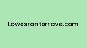Lowesrantorrave.com Coupon Codes