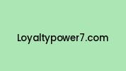 Loyaltypower7.com Coupon Codes