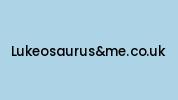 Lukeosaurusandme.co.uk Coupon Codes