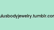 Lulusbodyjewelry.tumblr.com Coupon Codes