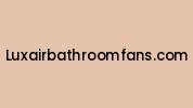 Luxairbathroomfans.com Coupon Codes