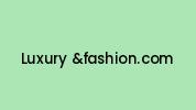 Luxury-andfashion.com Coupon Codes