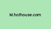 M.hothouse.com Coupon Codes