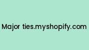 Major-ties.myshopify.com Coupon Codes