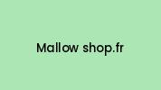 Mallow-shop.fr Coupon Codes