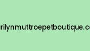 Marilynmuttroepetboutique.com Coupon Codes