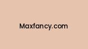 Maxfancy.com Coupon Codes