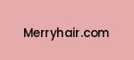 merryhair.com Coupon Codes