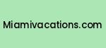 miamivacations.com Coupon Codes