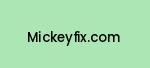 mickeyfix.com Coupon Codes