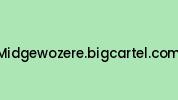 Midgewozere.bigcartel.com Coupon Codes