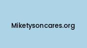 Miketysoncares.org Coupon Codes