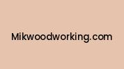 Mikwoodworking.com Coupon Codes