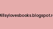 Millsylovesbooks.blogspot.ro Coupon Codes