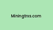 Miningtrxs.com Coupon Codes