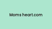 Moms-heart.com Coupon Codes
