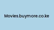 Movies.buymore.co.ke Coupon Codes