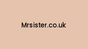 Mrsister.co.uk Coupon Codes