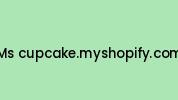 Ms-cupcake.myshopify.com Coupon Codes