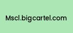 mscl.bigcartel.com Coupon Codes