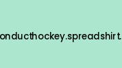 Msconducthockey.spreadshirt.com Coupon Codes