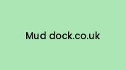 Mud-dock.co.uk Coupon Codes
