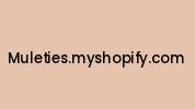 Muleties.myshopify.com Coupon Codes
