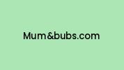 Mumandbubs.com Coupon Codes