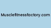 Musclefitnessfactory.com Coupon Codes