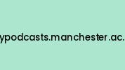 Mypodcasts.manchester.ac.uk Coupon Codes