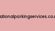 Nationalparkingservices.co.uk Coupon Codes