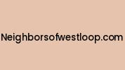 Neighborsofwestloop.com Coupon Codes