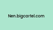 Nen.bigcartel.com Coupon Codes