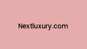 Nextluxury.com Coupon Codes