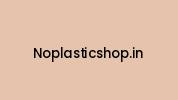 Noplasticshop.in Coupon Codes